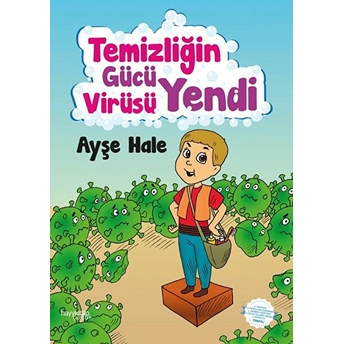 Temizliğin Gücü Virüsü Yendi Ayşe Hale