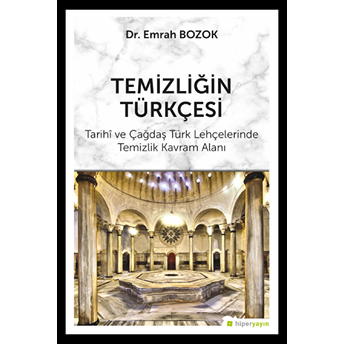 Temizliğin Türkçesi - Emrah Bozok