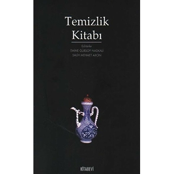 Temizlik Kitabı Emine Gürsoy Naskali