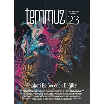 Temmuz Dergisi Sayı:23 Haziran 2018 Kolektif