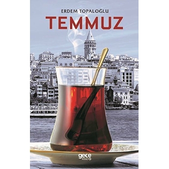 Temmuz - Erdem Topaloğlu