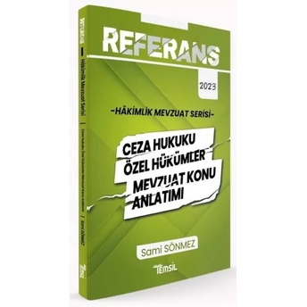 Temsil Yayınları 2023 Hakimlik Referans Ceza Hukuku Özel Hükümler Mevzuat Konu Anlatımı Sami Sönmez