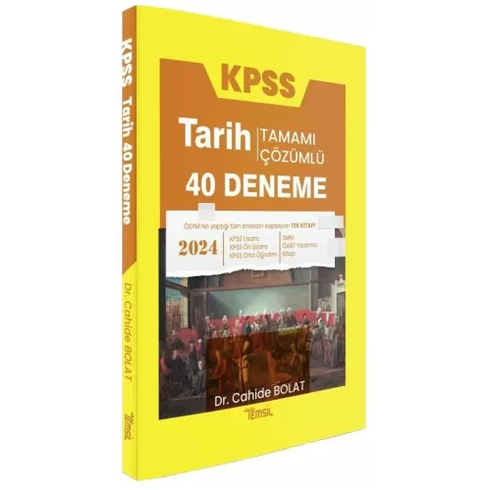 Temsil Yayınları 2024 Kpss Tarih 40 Deneme Çözümlü Cahide Bolat