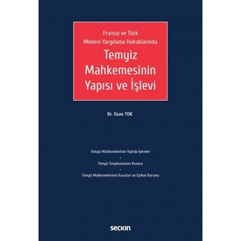 Temyiz Mahkemesinin Yapısı Ve Işlevi Ozan Tok