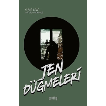 Ten Düğmeleri Yusuf Araf