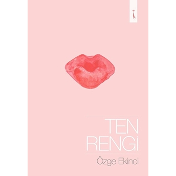 Ten Rengi - Özge Ekinci