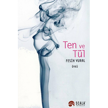 Ten Ve Tül Fesih Vural