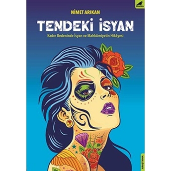 Tendeki Isyan Nimet Arıkan