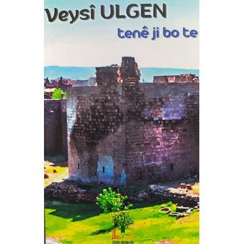 Tene Ji Bo Te Ciltli Veysi Ülgen