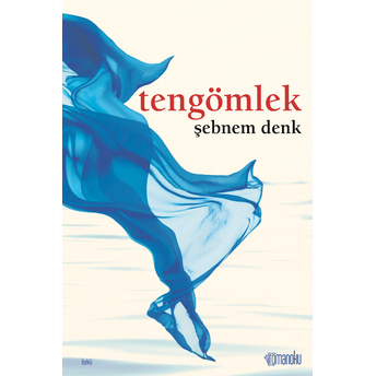 Tengömlek Şebnem Denktaş