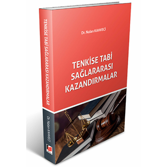 Tenkise Tabi Sağlararası Kazandırmalar Nalan Kahveci