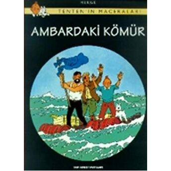 Tenten’in Maceraları Ambardaki Kömür Herge