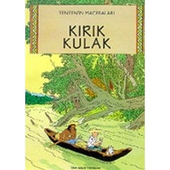 Tenten’in Maceraları Kırık Kulak Herge