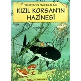 Tenten’in Maceraları Kızıl Korsan’ın Hazinesi Herge