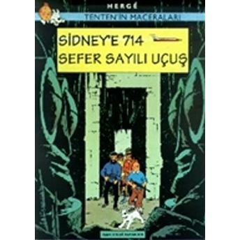 Tenten’in Maceraları Sidney’e 714 Sefer Sayılı Uçuş Herge