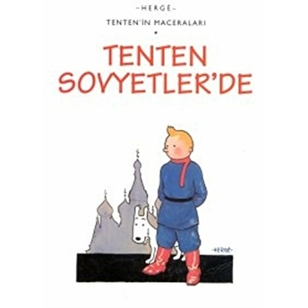 Tenten’in Maceraları Tenten Sovyetler’de Herge