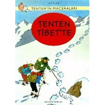 Tenten’in Maceraları Tenten Tibet’te Herge