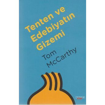 Tenten Ve Edebiyatın Gizemi Tom Mccarthy