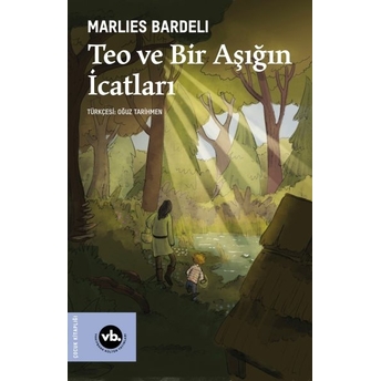 Teo Ve Bir Aşığın Icatları Marlies Bardeli