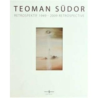 Teoman Südor Retrospektif 1949-2009 Retrospetive Kolektif