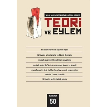 Teori Ve Eylem Dergisi Sayı: 50 Ocak 2021 Kolektif