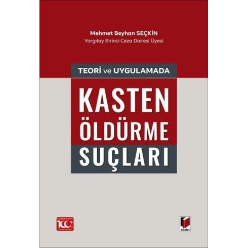 Teori Ve Uygulamada Kasten Öldürme Suçları Mehmet Beyhan Seçkin