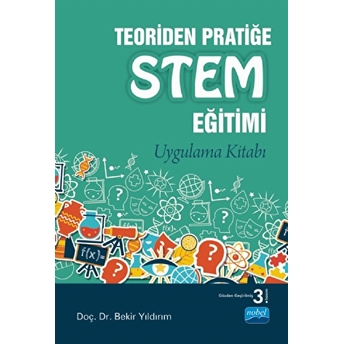 Teoriden Pratiğe Stem Eğitimi