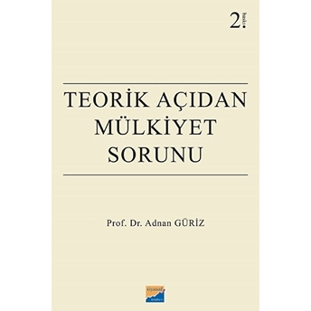 Teorik Açıdan Mülkiyet Sorunu - Adnan Güriz