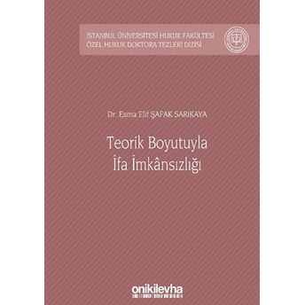 Teorik Boyutuyla Ifa Imkansızlığı