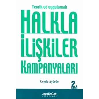 Teorik Ve Uygulamalı Halkla Ilişkiler Kampanyaları Ceyda Aydede