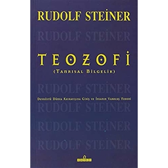 Teozofi Tanrısal Bilgelik Rudolf Steiner