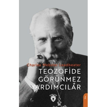 Teozofide Görünmez Yardımcılar Charles Webster Leadbeater