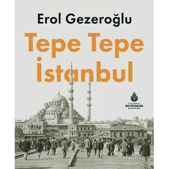 Tepe Tepe Istanbul Erol Gezeroğlu