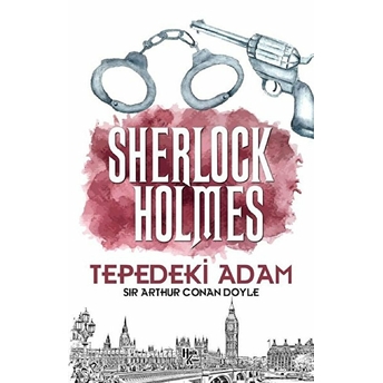 Tepedeki Adam - Sherlock Holmes - Sir Arthur Conan Doyle