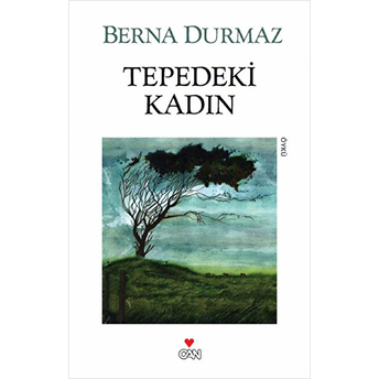 Tepedeki Kadın Berna Durmaz