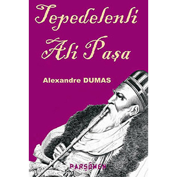 Tepedelenli Ali Paşa Alexandre Dumas