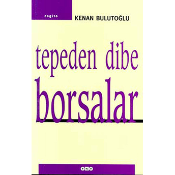 Tepeden Dibe Borsalar Kenan Bulutoğlu