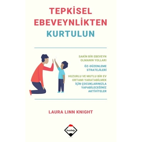 Tepkisel Ebeveynlikten Kurtulun Laura Linn Knight