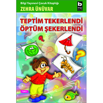 Teptim Tekerlendi Öptüm Şekerlendi Zehra Ünüvar