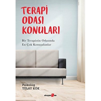 Terapi Odası Konuları Tülay Kök