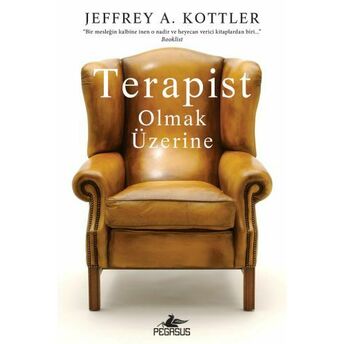 Terapist Olmak Üzerine Jeffrey A. Kottler