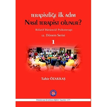 Terapistliğe Ilk Adım - Nasıl Terapist Olunur?