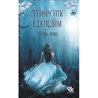 Terapötik Etkileşim - Tuğba Zerey