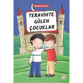 Teravihte Gülen Çocuklar