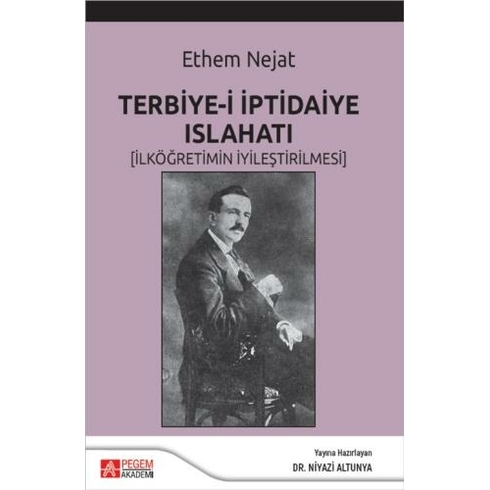 Terbiye-I Iptidaiye Islahatı Niyazi Altunya