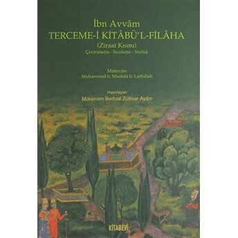 Terceme-I Kitabü’l - Filaha (Ziraat Kısmı) Ibn Avvam