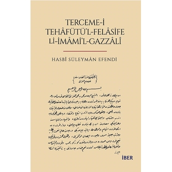 Terceme-I Tehafütü'L-Felasife Li-Imami'L-Gazzali Hasbi Süleyman Efendi