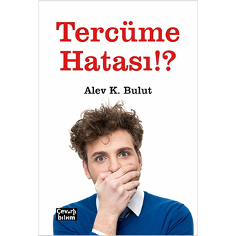 Tercüme Hatası!? Alev K. Bulut