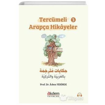 Tercümeli Arapça Hikâyeler 3 Prof.dr. Adem Yerinde