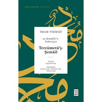 Tercümetüş-Şemail - Eş-Şemailün-Nebeviyye Imam Tirmizi